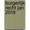 Burgerlijk Recht jan 2019 door Frank Fleerackers