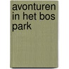 Avonturen in het bos park door Elisabeth Lücken