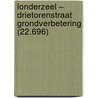 Londerzeel – Drietorenstraat Grondverbetering (22.696) door T. Beukelaar – van Gulik