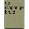 De slaperige bruid door Samuel Rutherford