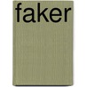Faker door Nicholas T. McDonald