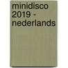 Minidisco 2019 - Nederlands door Minidisco