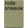 Rode sneeuw by Jørn Lier Horst