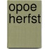Opoe Herfst