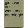 Gids voor de Westerse astrologie door Jules Grandgagnage