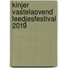 Kinjer Vastelaovend Leedjesfestival 2019 door Onbekend