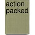 Action packed