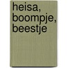 Heisa, boompje, beestje door AiméE. De Jongh