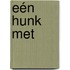 Eén hunk met