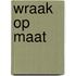 Wraak op Maat