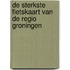 De sterkste fietskaart van de regio Groningen