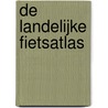 De Landelijke Fietsatlas by J.F.G. Eberhardt