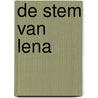 De stem van Lena door Ria Smit