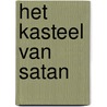 Het kasteel van Satan door Han Peeters