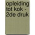 Opleiding tot kok - 2de druk