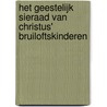 Het geestelijk sieraad van Christus' bruiloftskinderen by Willem Teellinck