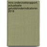 MIRA onderzoeksrapport: Actualisatie Geluidshinderindicatoren 2018 door Vmm