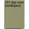 101 Tips voor hardlopers door Siebe Turksma