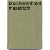 Kruisherenhotel Maastricht by Maarten van Laarhoven
