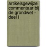 Artikelsgewijze commentaar bij de Grondwet - deel I by J. Velaers