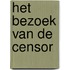 Het bezoek van de censor