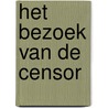 Het bezoek van de censor door Piet Rombouts