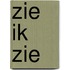 Zie ik Zie