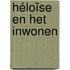 Héloïse en het Inwonen