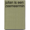 Julian is een zeemeermin by Jessica Love