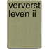 Ververst leven II