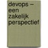 DevOps – Een zakelijk perspectief