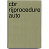 CBR rijprocedure auto door Onbekend