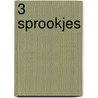 3 sprookjes door Cynan Jones