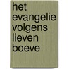 Het evangelie volgens Lieven Boeve door Lieven Boeve