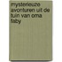 Mysterieuze avonturen uit de tuin van oma Faby