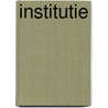 Institutie by Johannes Calvijn