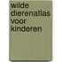 Wilde dierenatlas voor kinderen