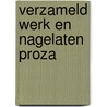 Verzameld werk en nagelaten proza door Nescio