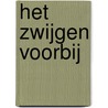 Het Zwijgen Voorbij door Yvonne de Bruijn