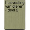 Huisvesting van dieren - Deel 2 door Dominiek Maes