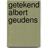 Getekend Albert Geudens by Jeroen Van der Auwera