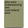 Pilot extra ondersteuning swv Zuid-Holland West door A.L. van der Vegt