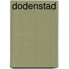 Dodenstad door Mascha Schoonakker