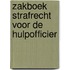 Zakboek Strafrecht voor de Hulpofficier