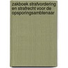 Zakboek Strafvordering en Strafrecht voor de Opsporingsambtenaar door M.G.M. Hoekendijk