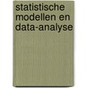 Statistische modellen en data-analyse door Mia Hubert