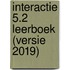 Interactie 5.2 leerboek (versie 2019)