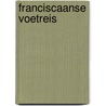 Franciscaanse Voetreis door Ruud Verkerke