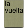La Vuelta door Edwin Winkels