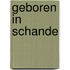 Geboren in schande